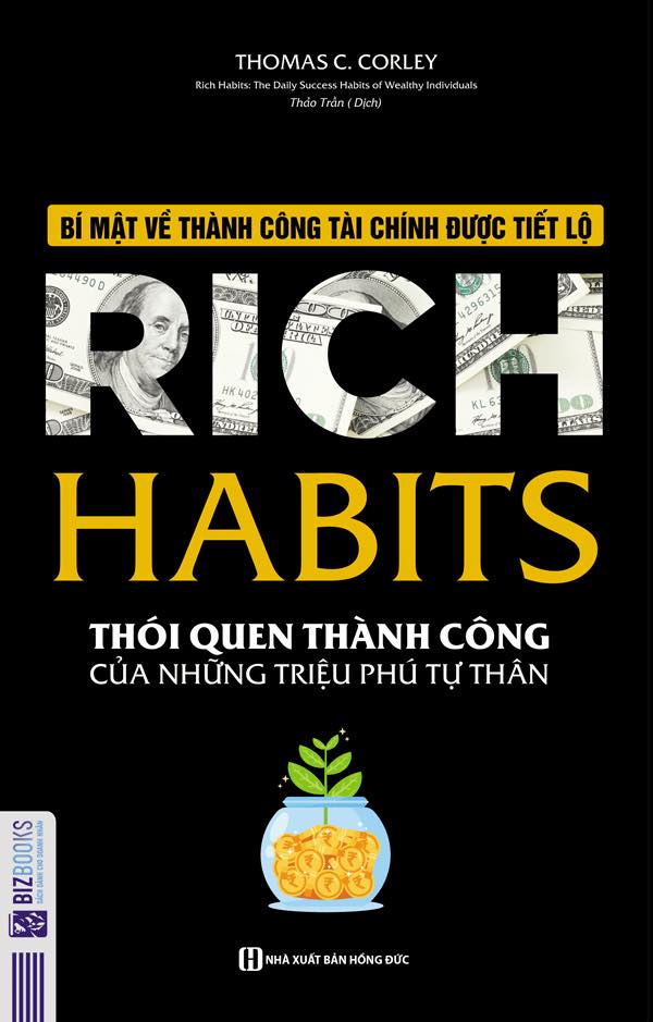 Rich Habits - Thói quan thành công của triệu phú tự thân